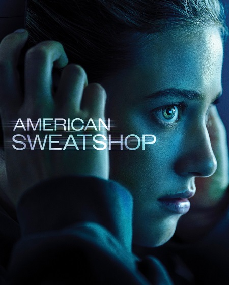 مشاهدة فيلم American Sweatshop 2025 مترجم